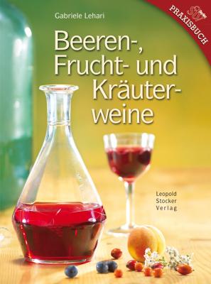 Beeren-Frucht-und Kräuterweine